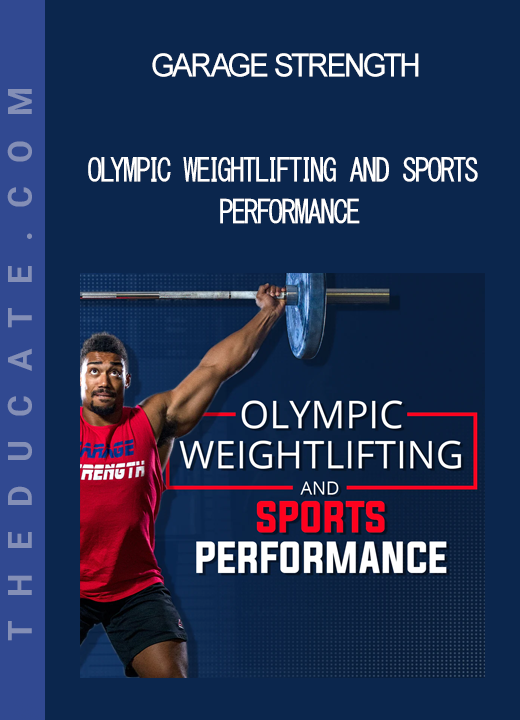 Garage Strength - Olympic Weightlifting and Sports Performance