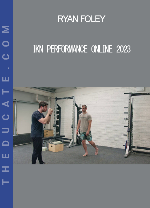 Ryan Foley - IKN Performance Online 2023