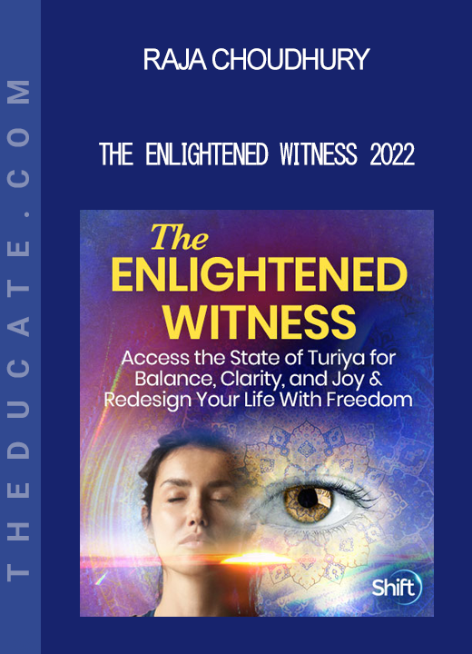 Raja Choudhury - The Enlightened Witness 2022