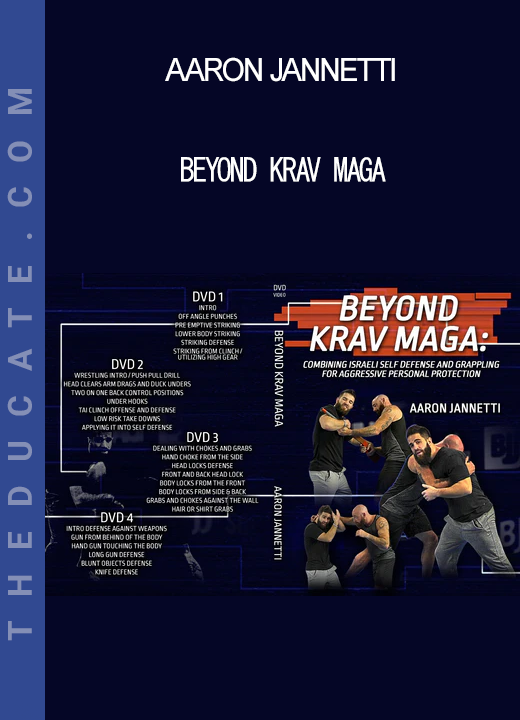 Aaron Jannetti - Beyond Krav Maga