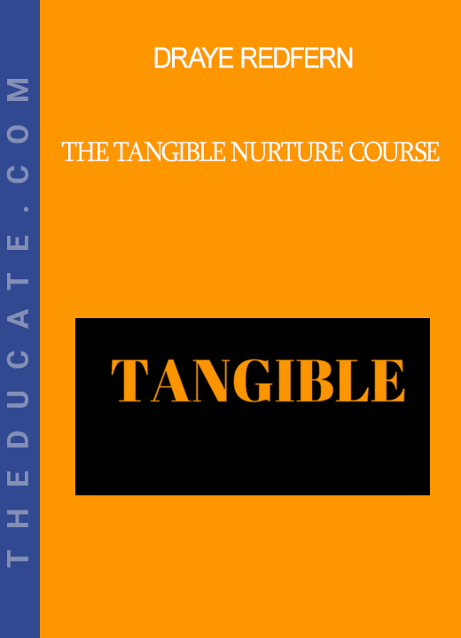 Draye Redfern - The Tangible Nurture Course