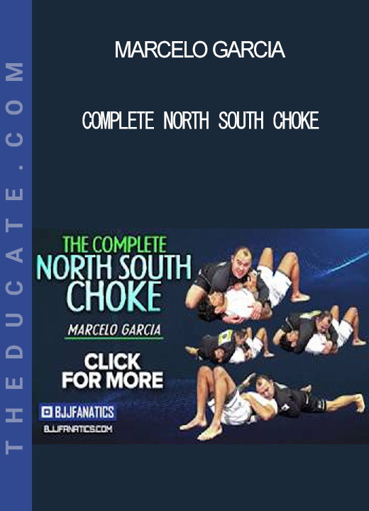 Marcelo Garcia - Complete North South Choke