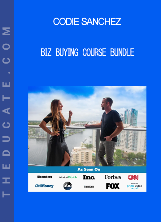 Codie Sanchez - Biz Buying Course Bundle