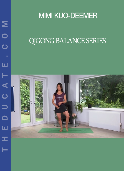 Mimi Kuo-Deemer - Qigong Balance Series