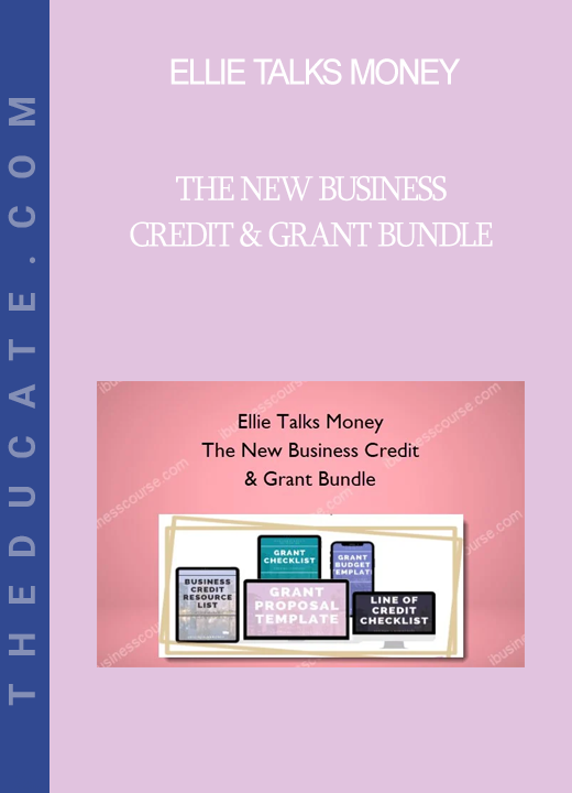 Ellie Talks Money - The New Business Credit & Grant Bundle