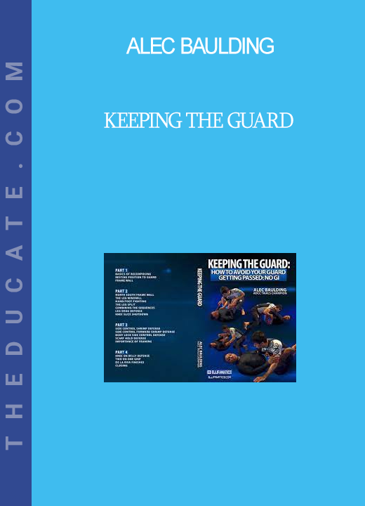 Alec Baulding - Keeping the Guard