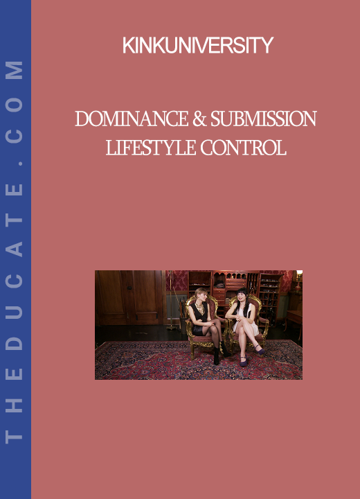 KinkUniversity - Dominance & Submission Lifestyle Control