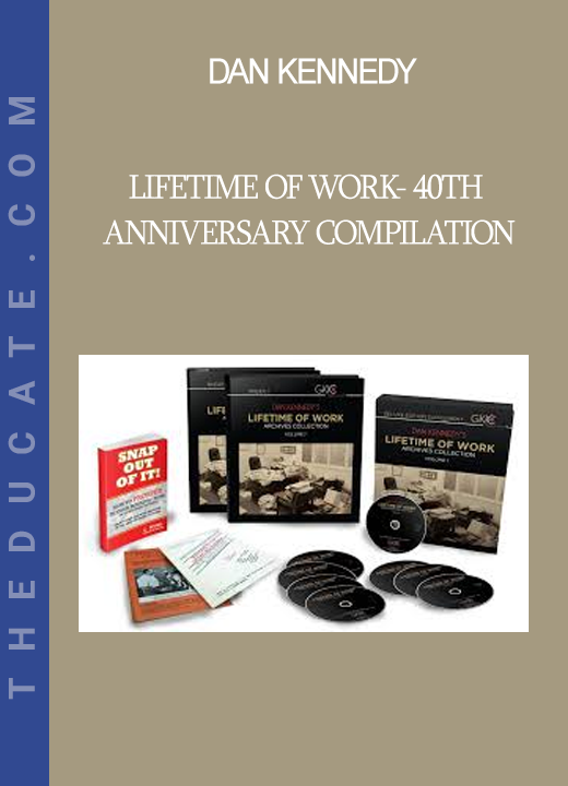 Dan Kennedy - Lifetime Of Work- 40th Anniversary Compilation