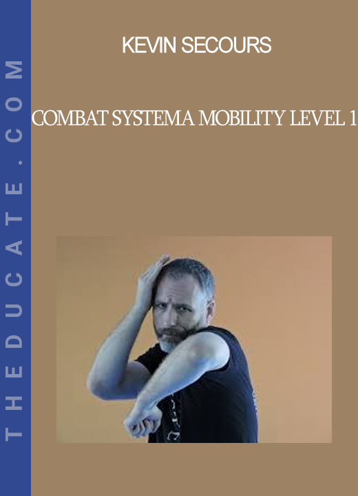 Kevin Secours - Combat Systema Mobility Level 1