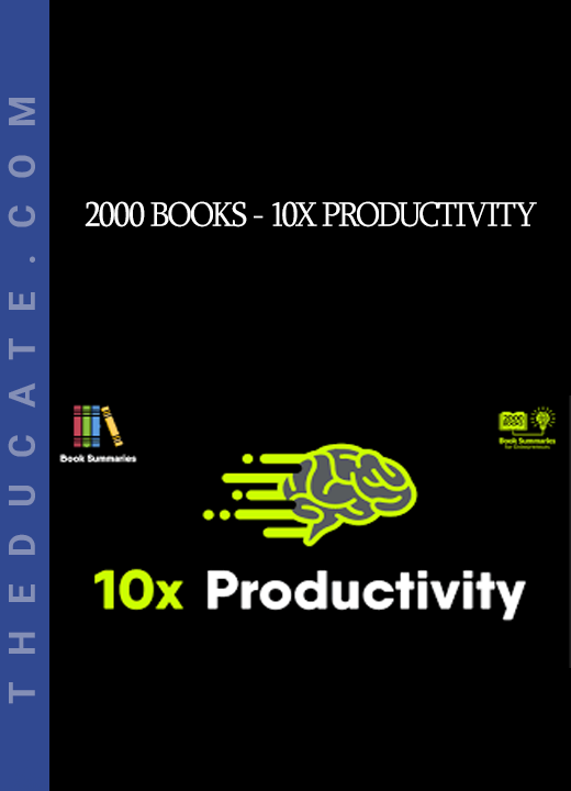 2000 books - 10x Productivity