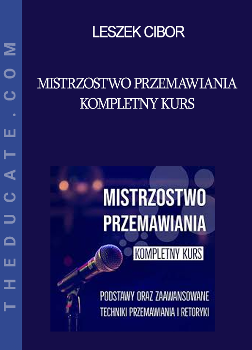 Leszek Cibor - Mistrzostwo przemawiania - kompletny kurs