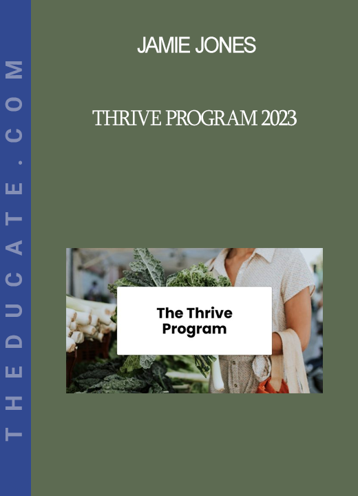 Jamie Jones - Thrive Program 2023