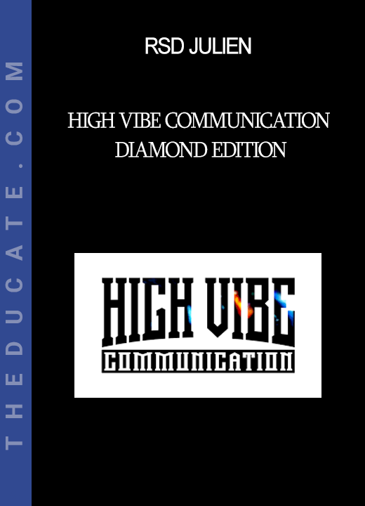 RSD Julien - High Vibe Communication - Diamond Edition