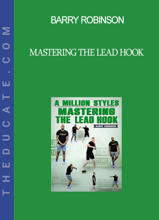 Barry Robinson - Mastering The Lead Hook