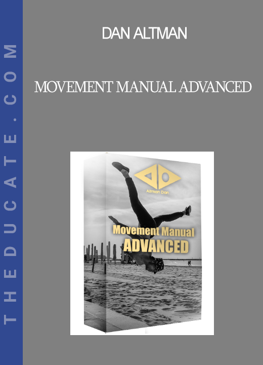 Dan Altman - Movement Manual Advanced