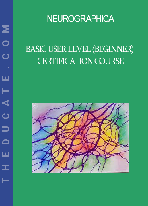 Neurographica - Basic User Level (Beginner) Certification Course