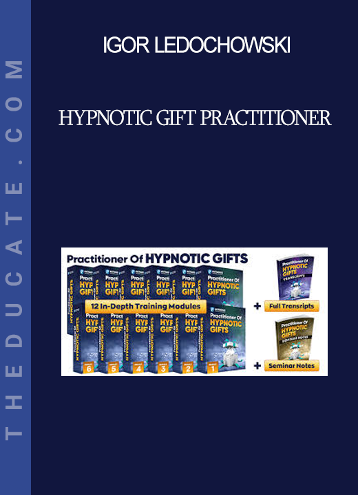 Igor Ledochowski - Hypnotic Gift Practitioner