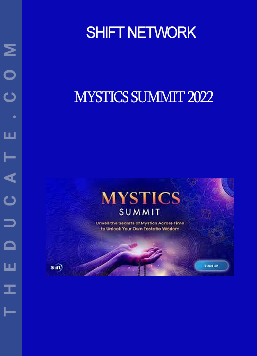 Shift Network - Mystics Summit 2022