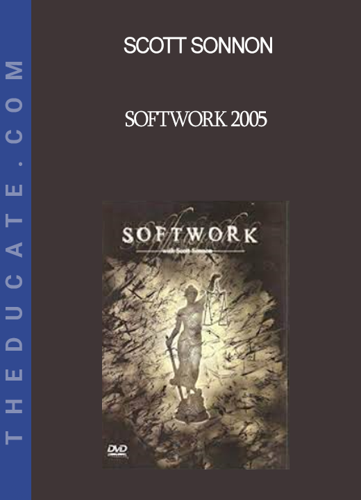 Scott Sonnon - Softwork 2005