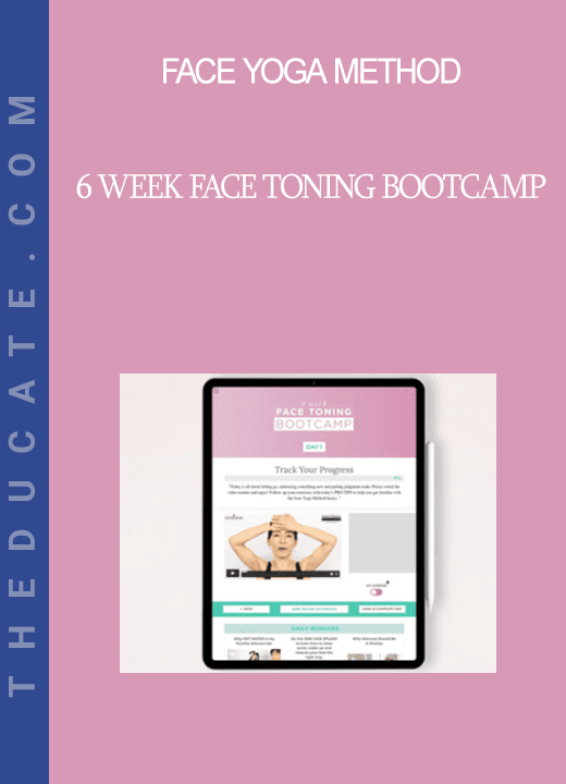 Face Yoga Method - 6 Week Face Toning Bootcamp